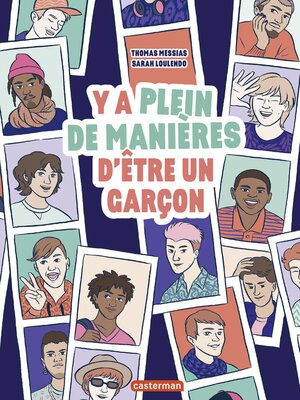 cover image of Y'a plein de manières d'être un garçon